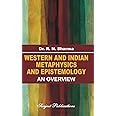 WESTERN AND INDIAN METAPHYSICS AND EPISTEMOLOGY - ISBN: 978-81-229-0458-1