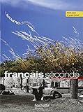 Franc?ais seconde : Livre unique, Nouveau programme 2010