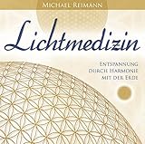 Lichtmedizin: Entspannung durch Harmonie mit der Erde by 
