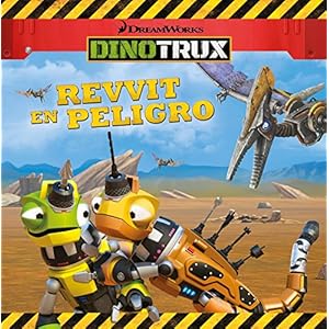 Dinotrux. Revvit en peligro : primeras lecturas