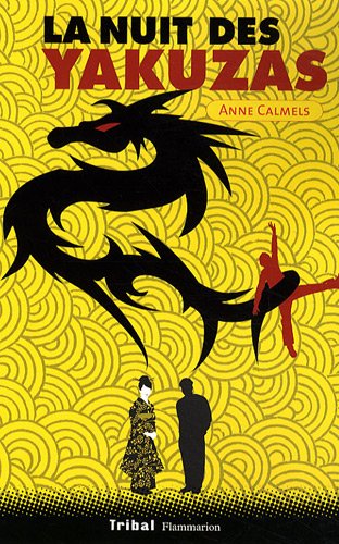 couverture de : Nuit des Yakusas (La)