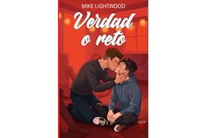 Verdad o reto: Romance LGBT contemporáneo, friends to lovers, amigos de instituto