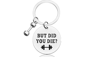 VADAKA Funny Workout Inspirational Jewelry Keyring Fitness Gifts Funny Gym Workout Keyring Dumbbell Bodybuilding Keyring for Friend Fitness Trainer Gift But Did You Die Keyring Fitness Instructor Gift