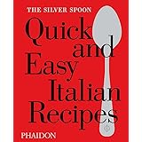 The Silver Spoon Quick and Easy Italian Recipes