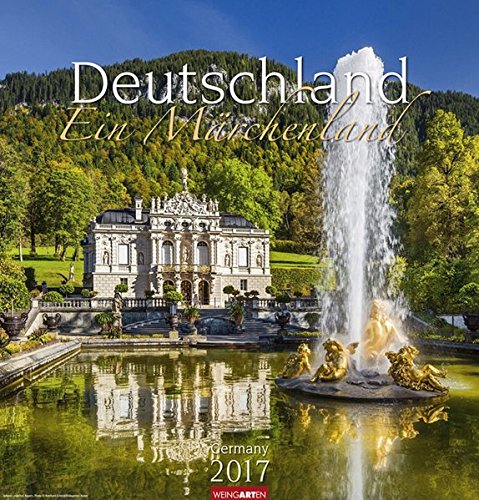 Deutschland - Kalender 2017: Ein Märchenland