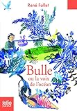 Bulle ou la voix de l'océan