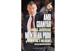 Amb guanyar no n'hi ha prou: La meva vida, el meu bàsquet: 8 (Base Esport)