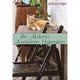 BİR AKDENİZ KEDİSİNİN HATIRALARI: Doli'yi Hatırlıyor musun?