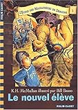 L'École des Massacreurs de Dragons, 1 : Le nouvel élève