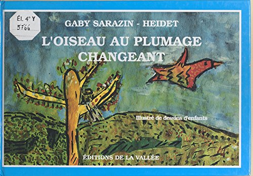 L'oiseau au plumage changeant gratuit