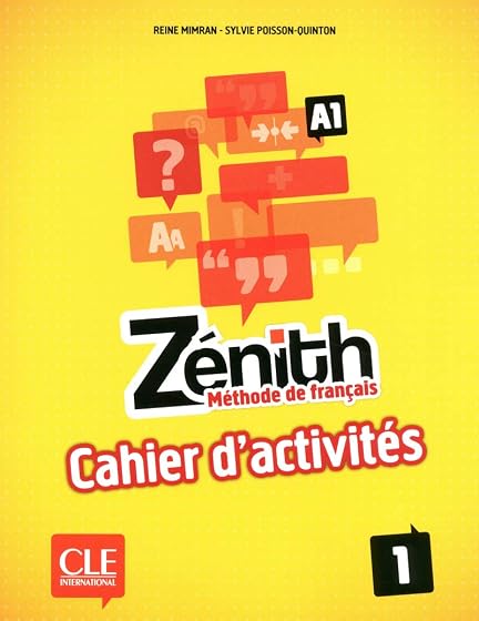 Zénith. Méthode de Français. Liv. 1. Cahier d'activités