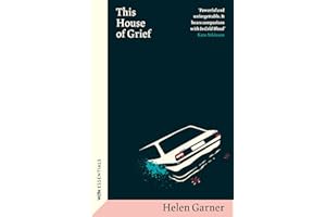 This House of Grief: The true crime classic from the winner of the Baillie Gifford Prize (W&N Essentials)