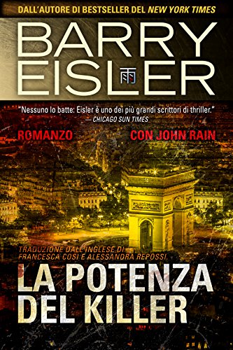 Barry Eisler - Assassino John Rain Vol. 6 - La potenza del killer (2016)