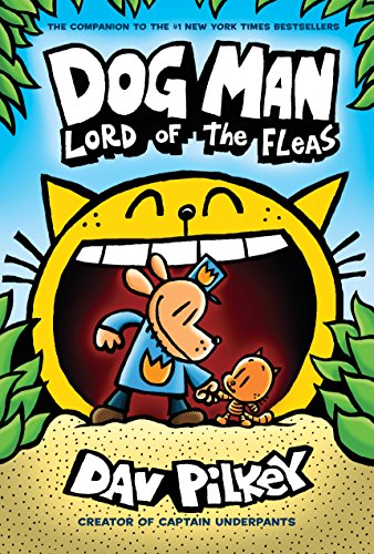 Télécharger Dog Man: Lord of the Fleas: From the Creator of Captain Underpants (Dog Man #5) Livre eBook France