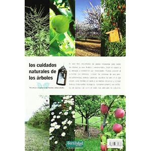 Los cuidados naturales de los árboles (Guías para la Fertilidad de la Tierra)
