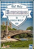 Bücher Neuerscheinungen 2022 - Vatertagsblues: Ein Kommissar Wengler Krimi von Olaf Maly