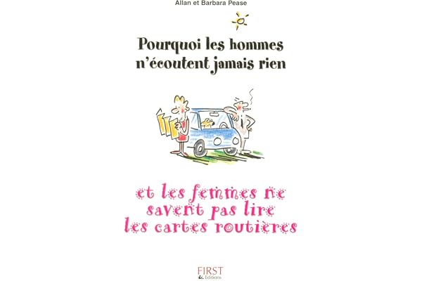 Pourquoi les hommes n'écoutent jamais rien et les femmes ne savent pas lire les cartes routières ?