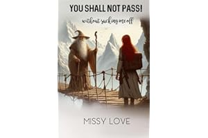 YOU SHALL NOT PASS, without sucking me off: 3 (Monster Mountain Erotica)