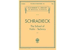 Henry schradieck : school of violin technics - book 1: Book 1, Exercises for Promoting Dexterity