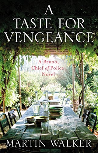 A Taste for Vengeance: Bruno, Chief of Police 11 (English Edition)