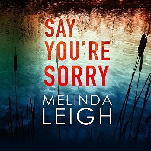 Download Say You're Sorry: Morgan Dane, Book 1