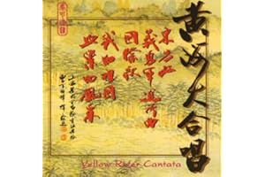 Xian Xing-hi: Yellow River Cantata