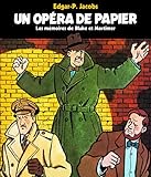 Un opéra de papier: Les mémoires de Blake et Mortimer by 