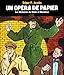 Un opéra de papier: Les mémoires de Blake et Mortimer by 