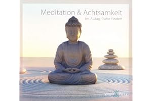 Meditation & Achtsamkeit-im Alltag Ruhe Finden