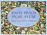 Each Peach Pear Plum (Viking Kestrel Picture Books)