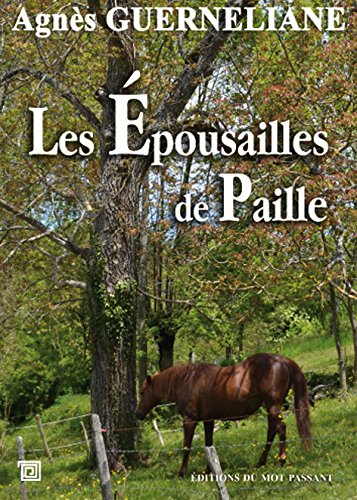 couverture de : Les Epousailles de paille