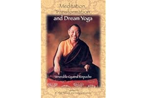 Meditation, Transformation, and Dream Yoga