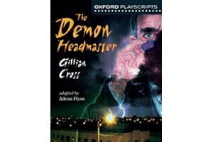 Oxford Playscripts: The Demon Headmaster: Gillian Cross