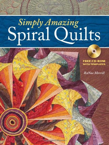 Simply Amazing Spiral Quilts livre