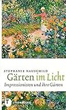Cover zum Buch Gärten im Licht: Impressionisten und ...