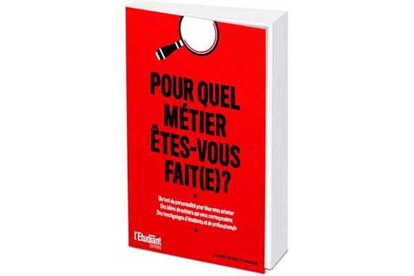 Pour quel métier êtes-vous fait ? 6e édition