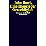 Eine Theorie der Gerechtigkeit (suhrkamp taschenbuch wissenschaft)