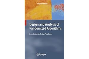 Design and Analysis of Randomized Algorithms: Introduction to Design Paradigms (Texts in Theoretical Computer Science. An EATCS Series)