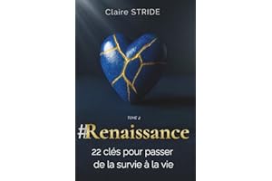 #Renaissance 2 : 22 clés pour passer de la survie à la vie