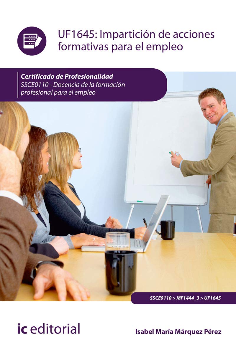 Impartición de acciones formativas para el empleo. SSCE0110 - Docencia de la formación profesional para el empleo