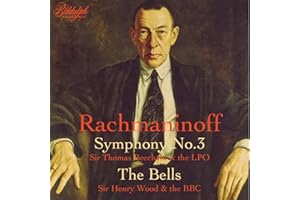Rachmaninov : Symphonies n° 3 - Les Cloches. Bailie, Jones, Henderson, Beecham, Wood.