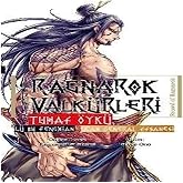 Ragnarok Valk&uuml;rleri - Tuhaf &Ouml;yk&uuml; Cilt 1 - L&uuml; Bu Fengxian - U&ccedil;an General