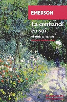 Rivages La confiance en soi : Et autres essais
