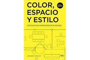 Color, espacio y estilo: Detalles para diseñadores de interiores (SIN COLECCION)