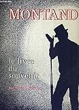 Montand le livre du souvenir