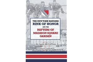 The New York Rangers Rink of Honor and the Rafters of Madison Square Garden