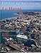 Le Havre : Un port, des villes neuves by 