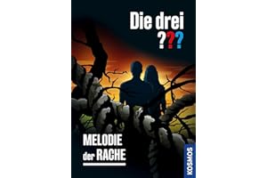Die drei ??? Melodie der Rache