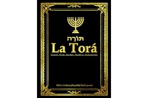 La Torá en español Completa letra grande . la TORAH y Al-Tawrat Los Cinco Libros De Mose de la Santa biblia hebrea o Tanaj (Tanakh): la Torá ... de ... la TorAH in spanish (Spanish Edition)