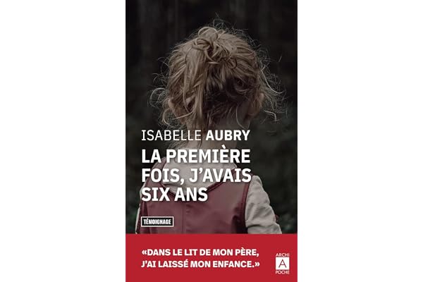 La première fois, j'avais six ans